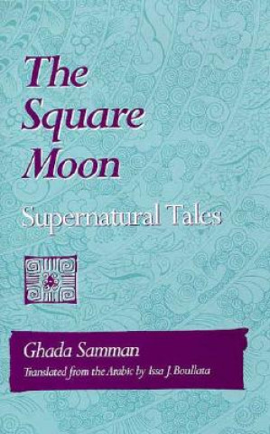 Buch Square Moon Issa J. Boullata