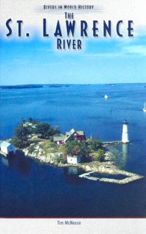 Knjiga St. Lawrence River Tim McNeese