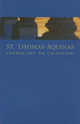 Książka St. Thomas Aquinas Commentary on Colossians Saint Thomas Aquinas