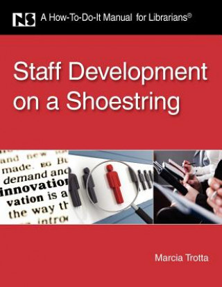 Kniha Staff Development on a Shoestring Marcia Trotta