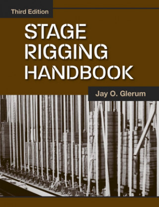 Kniha Stage Rigging Handbook Jay O. Glerum