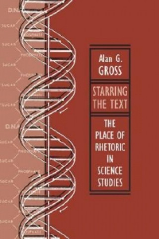 Buch Starring the Text Alan G. Gross