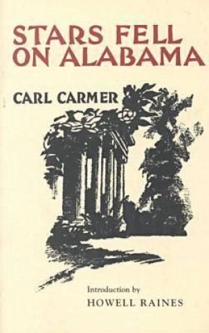 Kniha Stars Fell on Alabama Carl Carmer