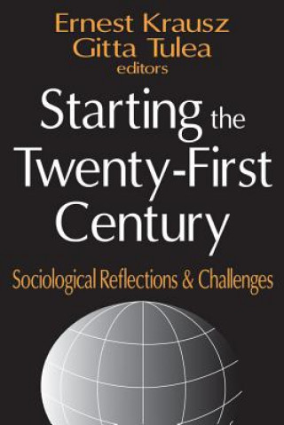 Könyv Starting the Twenty-First Century 