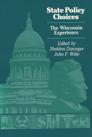 Carte State Policy Choices Sheldon Danziger