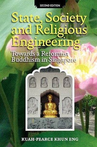 Knjiga State, Society and Religious Engineering Kuah-Pearce Khun Eng