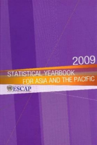 Könyv Statistical Yearbook for Asia and the Pacific 2009 United Nations