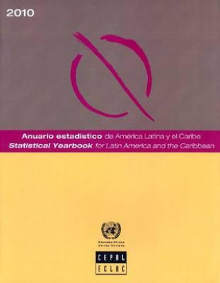 Książka Statistical yearbook for Latin America and the Caribbean 2010 United Nations: Economic Commission for Latin America and the Caribbean