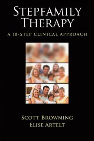 Книга Stepfamily Therapy Elise Artelt