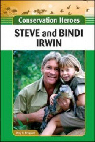 Kniha Steve and Bindi Irwin Amy E. Breguet