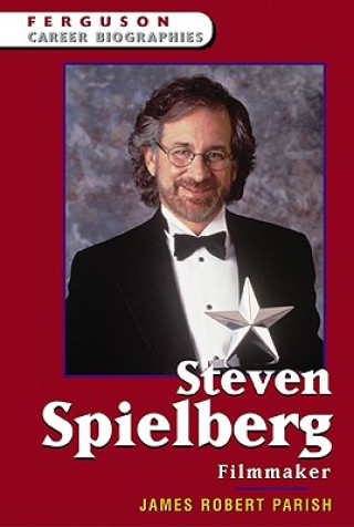 Kniha Steven Spielberg James Robert Parish