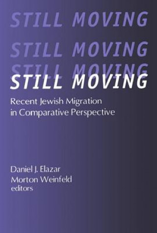 Könyv Still Moving Morton Weinfeld