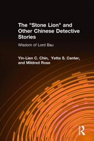 Kniha Stone Lion and Other Chinese Detective Stories Etc