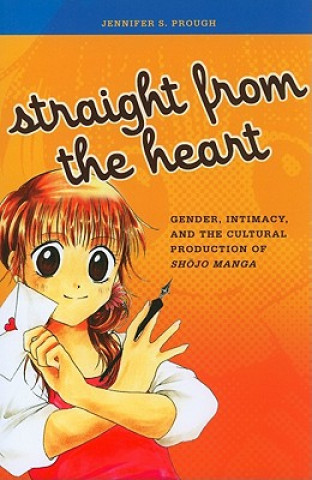 Könyv Straight from the Heart Jennifer S. Prough