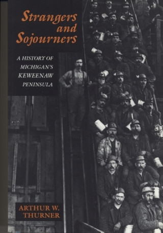 Книга Strangers and Sojourners Arthur W. Thurner