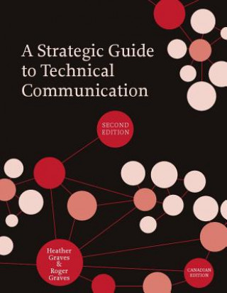 Libro Strategic Guide to Technical Communication Heather Graves