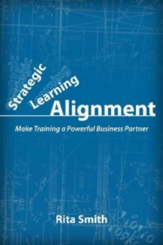 Kniha Strategic Learning Alignment Rita Mehegan Smith