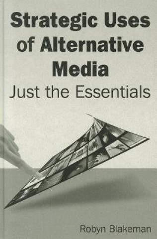 Buch Strategic Uses of Alternative Media Robyn Blakemen