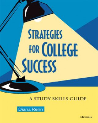 Kniha Strategies for College Success Diana Renn