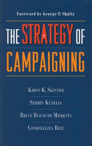 Kniha Strategy of Campaigning Condoleezza Rice