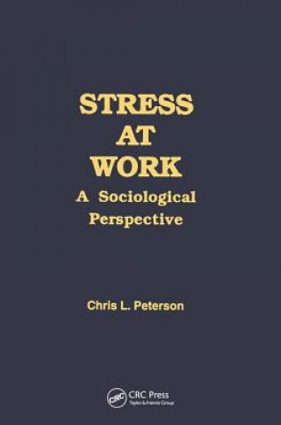 Kniha Stress at Work Chris Peterson