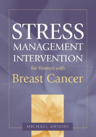 Książka Stress Management Intervention for Women with Breast Cancer Michael H. Antoni