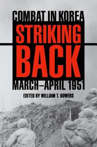 Carte Striking Back William T. Bowers