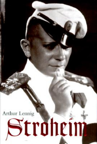 Könyv Stroheim Arthur Lennig
