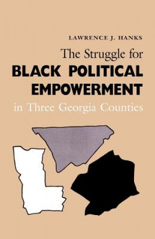 Buch Struggle Black Political Empowerment Lawrence J. Hanks