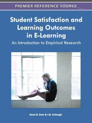 Livre Student Satisfaction and Learning Outcomes in E-Learning J. B. Arbaugh