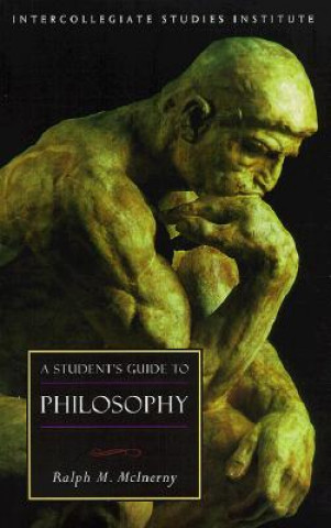 Livre Student's Guide to Philosophy Ralph M. McInerny