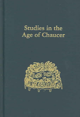 Kniha Studies in the Age of Chaucer Frank Grady