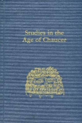 Kniha Studies in the Age of Chaucer Frank Grady