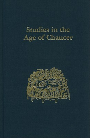 Kniha Studies in the Age of Chaucer, Volume 24 Larry Scanlon