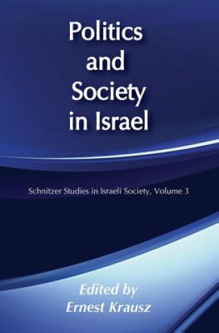 Książka Politics and Society in Israel Ernest Krausz