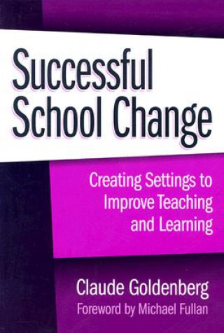 Book Successful School Change Claude Goldenberg