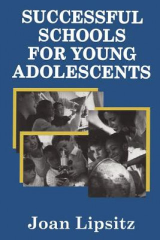 Livre Successful Schools for Young Adolescents Joan Lipsitz