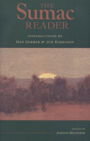 Knjiga Sumac Reader Jim Harrison