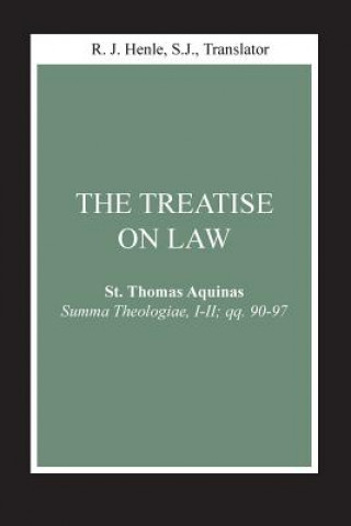 Könyv Treatise on Law, The Saint Thomas Aquinas