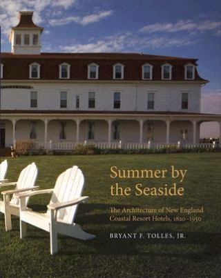 Kniha Summer by the Seaside Bryant F. Tolles