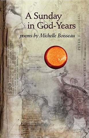 Carte Sunday in God-years Michelle Boisseau