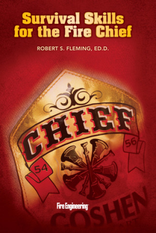 Книга Survival Skills for the Fire Chief Robert S. Fleming