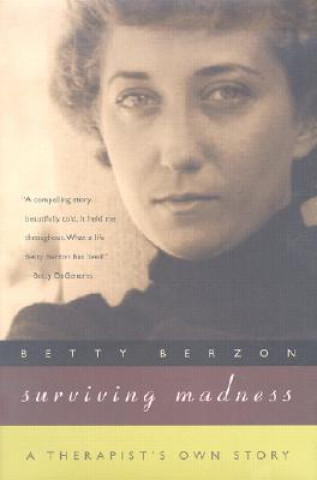 Kniha Surviving Madness Betty Berzon