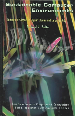 Kniha Sustainable Computer Environments Richard Selfe