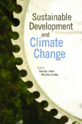 Kniha Sustainable Development and Climate Change Joshi