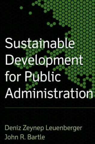 Knjiga Sustainable Development for Public Administration Deniz Zeynup Leuenberger