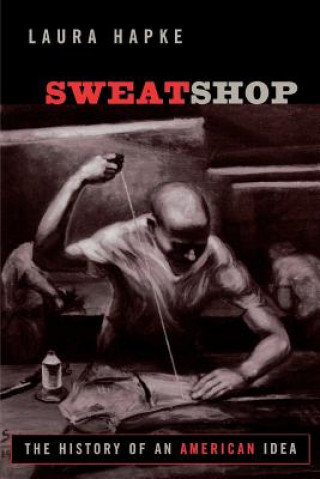 Buch Sweatshop Laura Hapke