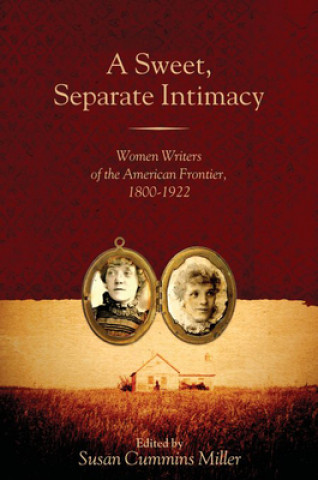 Książka Sweet, Separate Intimacy Susan Cummins Miller