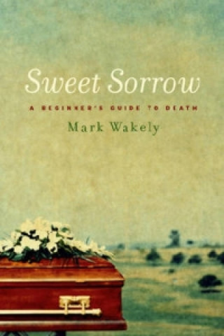 Carte Sweet Sorrow Mark Wakely