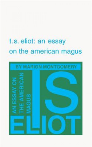 Книга T. S. Eliot Marion Montgomery